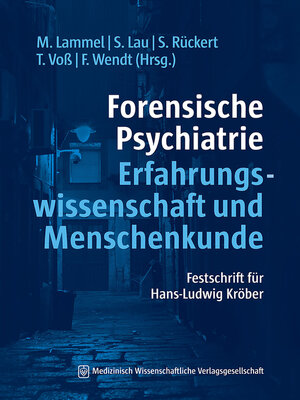 cover image of Forensische Psychiatrie--Erfahrungswissenschaft und Menschenkunde